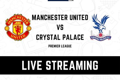 Premier League 2021-22 Manchester United vs Crystal Palace LIVE Streaming: When and Where to Watch Online, TV Telecast, Team News