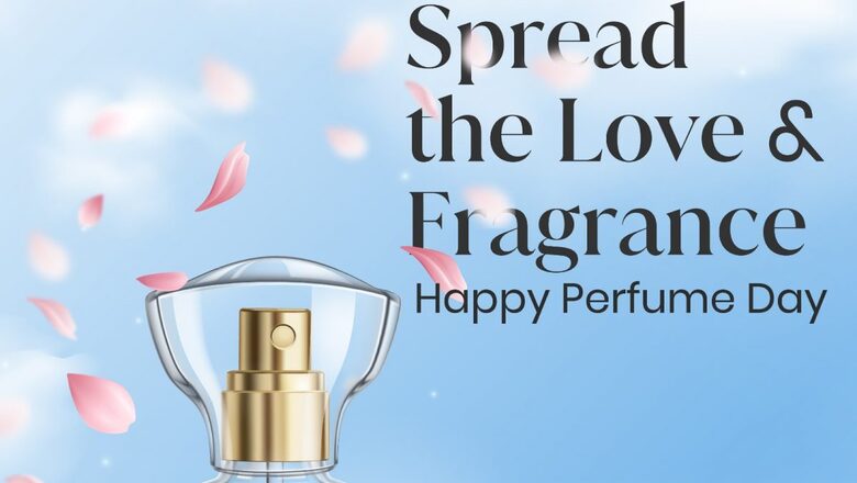 Happy Perfume Day 2023: Best Wishes, Photos, Messages, Greetings and Quotes to Spread Fragrance of Love