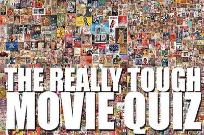 The Really Tough Movie Quiz: June 19