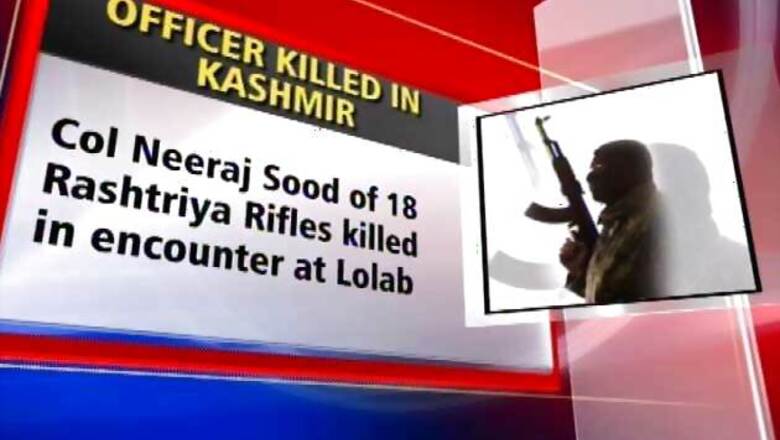 Senior Army officer killed in Kashmir encounter