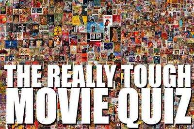 The Really Tough Movie Quiz: March 30