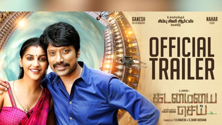 SJ Suryah’s Kadamaiyai Sei Trailer Gets a Good Response